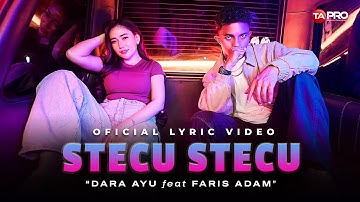 STECU STECU - Dara Ayu Ft. Faris Adam (Official Lyric Video)