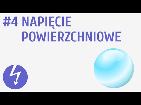 Wideo: Jakie jest pojęcie napięcia powierzchniowego?