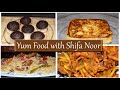 Yum food with shifa noor