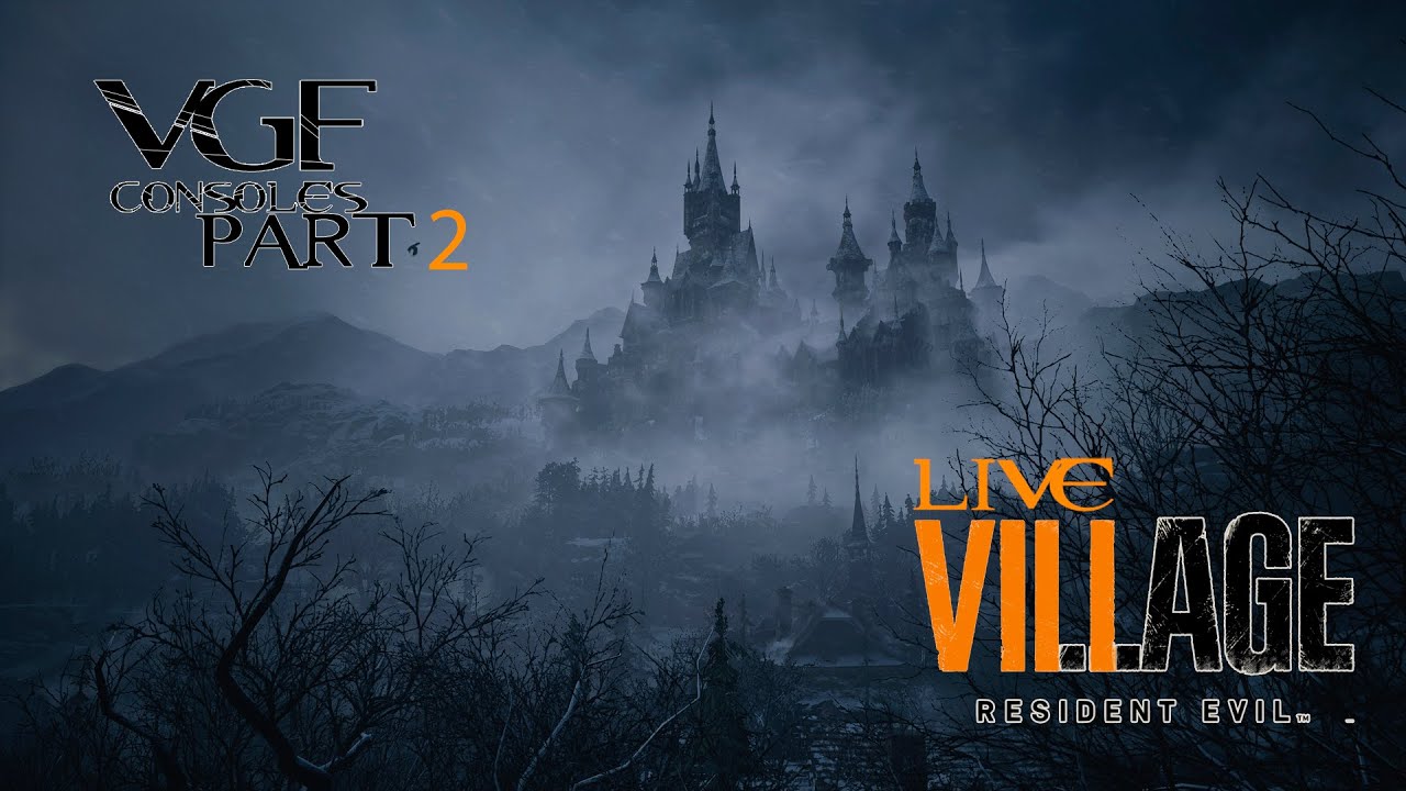 Resident Evil 8: Village VGF consoles Xbox SS (LIVE) PART 2