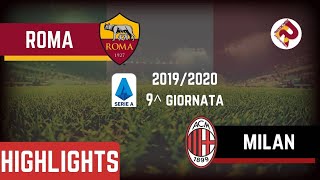 ROMA 2-1 Milan Highlights 2019/2020