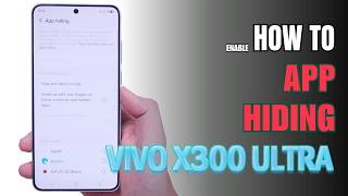 How to Hide Apps on Vivo X300 Ultra screenshot 5