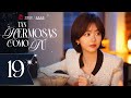 SUB ESPAÑOL Drama Tan Hermosas Como Tú As Beautiful As You 你比星光美丽 Episodio 19 