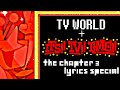 THE CHAPTER 3 LYRICS SPECIAL TV World It S TV Time