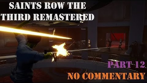 THE BELGIAN PROBLEM (BOTH WAYS) & RETURN TO STEELPORT - Ep.12 - Saints Row The Third Remastered