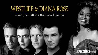 Westlife &amp; Diana Ross - When You Tell Me That You Love Me