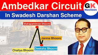 Ambedkar Circuit Swadesh Darshan Scheme