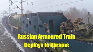 Russia Sends Armored Train For Crucial Military Operations in Ukraine