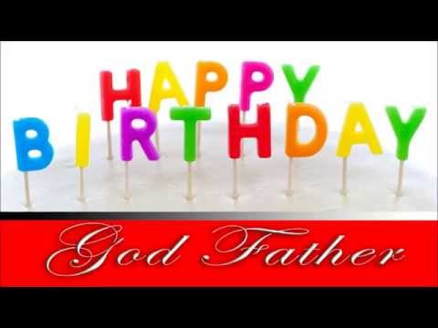 Happy Birthday Godfather E Card Greetings To You Youtube