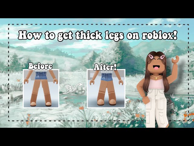 roblox girl with fat legs｜TikTok Search