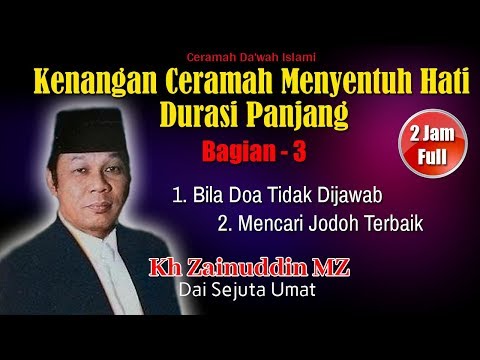 Vol  - Kenangan Ceramah Menyentuh Hati KH Zainuddin MZ