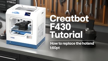 CreatBot F430 Tutorial – How to Replace the Hotend (Step-by-Step)