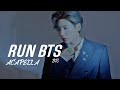 Bts 방탄소년단 Run Bts Acapella