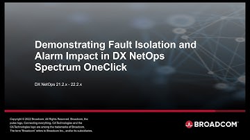 Demonstrating Fault Isolation and Alarm Impact in DX NetOps Spectrum OneClick
