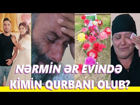 Ər evində ölən Nərmin cinayətin qurbanıdırmı? Şübhəli kimdir? / Seni axtariram 16.07.2023