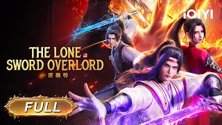 Download lagu 💥 The Revenge journey of a Slave | The Lone Sword Overlord | FULL | iQIYI Anime Asia