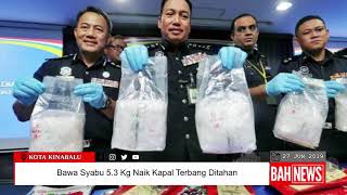 Bawa Syabu 5.3 Kg Naik Kapal Terbang Ditahan