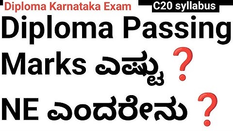 What is the passing marks for diploma❓ What is NE Not Eligible❓|#diploma Exam update #C20#Karnataka