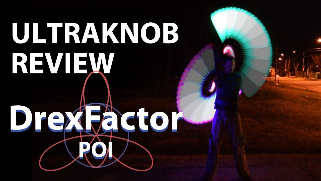 Ultraknob Review: LED Poi Handle