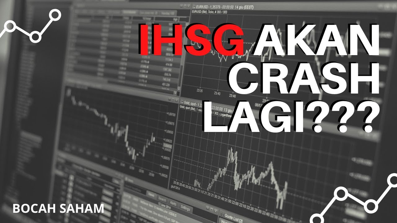 IHSG AKAN CRASH LAGI??? Kondisi SAHAM BLUE CHIP dan OUTLOOK IHSG di ...