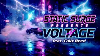 Voltage - Static Surge feat : Calyx reed