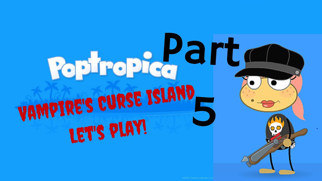 Poptropica Vampire's Curse Island Pt. 5 YouTube