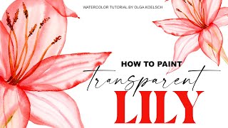 How to paint watercolor EASY and BEAUTIFUL transparent flowers