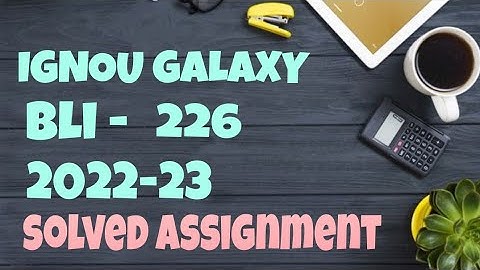 IGNOU bli - 226 | 2022-23 | Solved assignment | Pdf | IGNOU GALAXY PUBLICATIONS