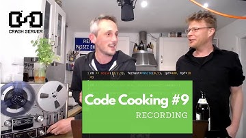 Code Cooking with CrashServer #9 - livecoding tutorial : Recording