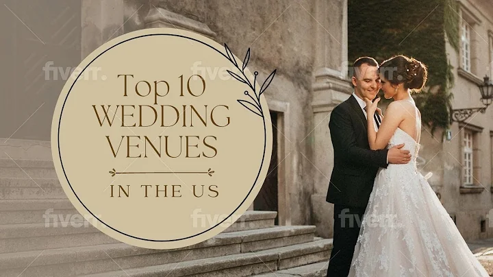 Top 10 Wedding Venues in the US