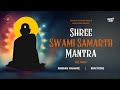 Shree swami samarth mantra  jap 108 times  shubham wakhare  bhakticore