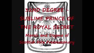 Freemasonry Unveiled 32ND DEGREE SUBLIME PRINCE OF THE ROYAL SECRET