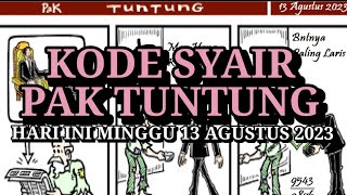 Kode Syair Pak Tuntung Hari Ini Minggu 13 Agustus 2023, Hk, Sgp, Sdy