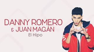 Danny Romero & Juan Magan El Hipo