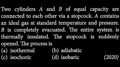 Two cylinders A and B of equal capacity are connected to each other via a stopcock. A  HT DTS 02 Q3