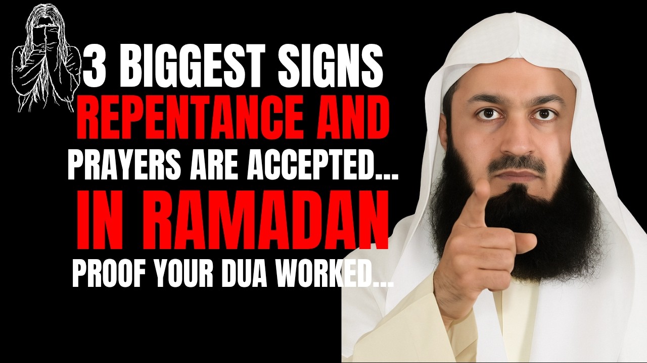 3 Biggest Signs Repentance and Prayers Are Accepted in Ramadan 2026 | Islamic Motivation #muftimenk