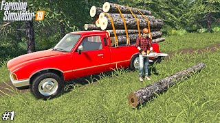 TRUCK AND A CHAINSAW "STARTING BROKE" | #1 | FARMING SIMULATOR 2019