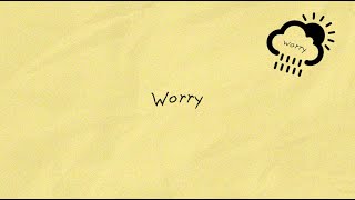 KZ - Worry (Official Lyric Video)