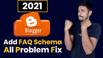 [2021] How to add FAQ Schema in blogger | FAQ Schema for pages and post | faq schema markup