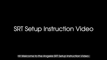 SRT Setup Instruction Video Tutorial