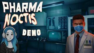 Pharma Noctis Full Demo Playthrough