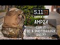 5.11 AMP24 As A Camera - Photography Bag? Yes, Definitely, and Why You Should Too! #Camerabackpack