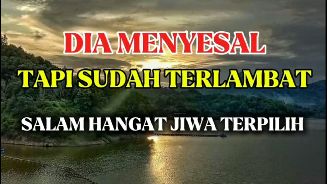 JIWA TERPILIH ✨ SESEORANG MENYESALI PERBUATANNYA,PESAN YANG PERNAH DISAKITI#@Anangsetiawanaljogjawi