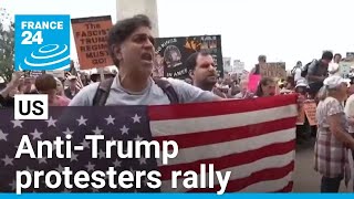 US: Thousands of protesters rally against Donald Trump across the country • FRANCE 24 English
