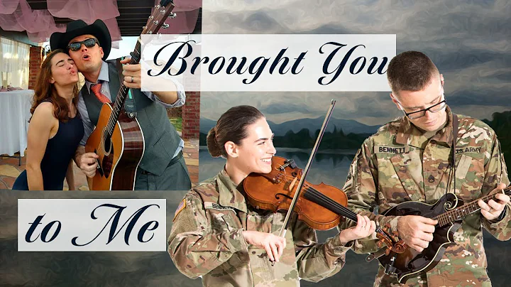Brought You to Me - A Song for Military Spouses by...