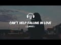 Gustixa - can't help falling in love (lyrics)