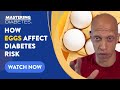 What science tells us about eggs unscrambling the evidence  mastering diabetes