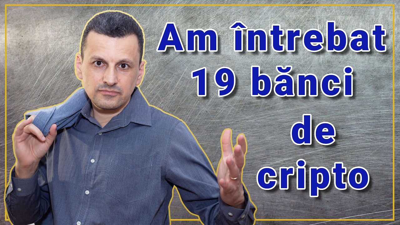 Ce banca accepta criptomonede in Romania I Am intrebat 19 banci - YouTube