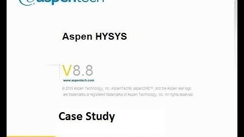 Aspen HYSYS V8.8 Case Study