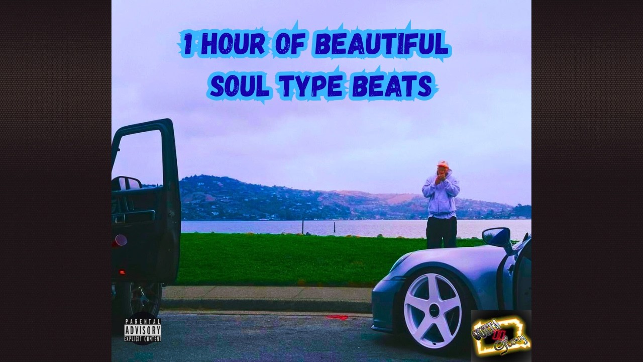 1 HOUR OF BEAUTIFUL SOUL TYPE BEATS